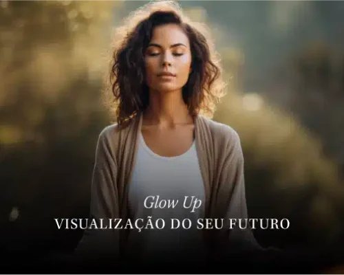 Capas - Horizontal-13-GLOW UP - VISUALIZAÇÃO DO SEU FUTURO_1x